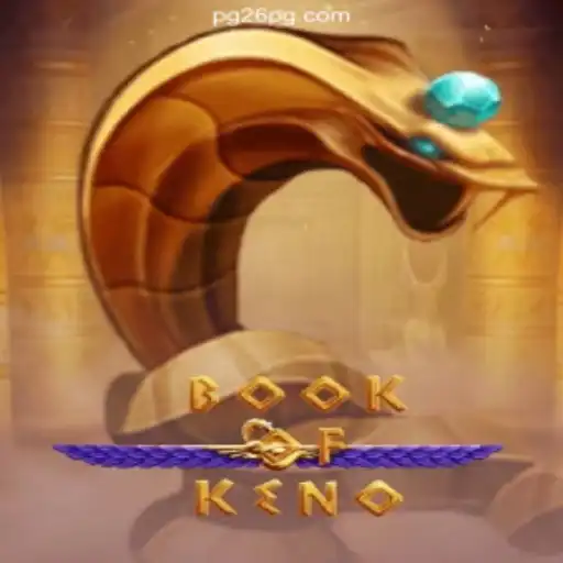 Explore BookOfKeno: Premier Slot Game on 26PG.com Platform
