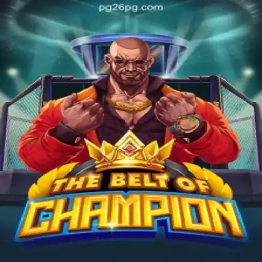 TheBeltOfChampion: Unveiling the Ultimate Gaming Experience on 26PG.com Platform